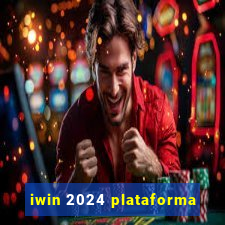 iwin 2024 plataforma